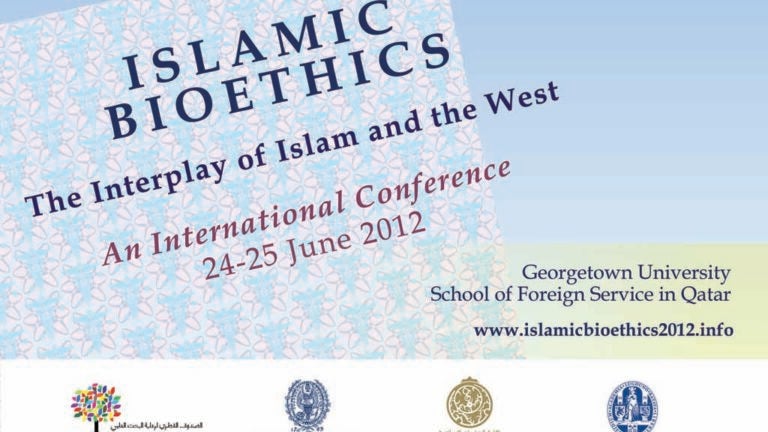 جامعة جورجتاون تستعرض مختلف الآراء العالمية حول العلم والدين في مؤتمر إقليمي عن الأخلاقيات الطبية في الإسلام