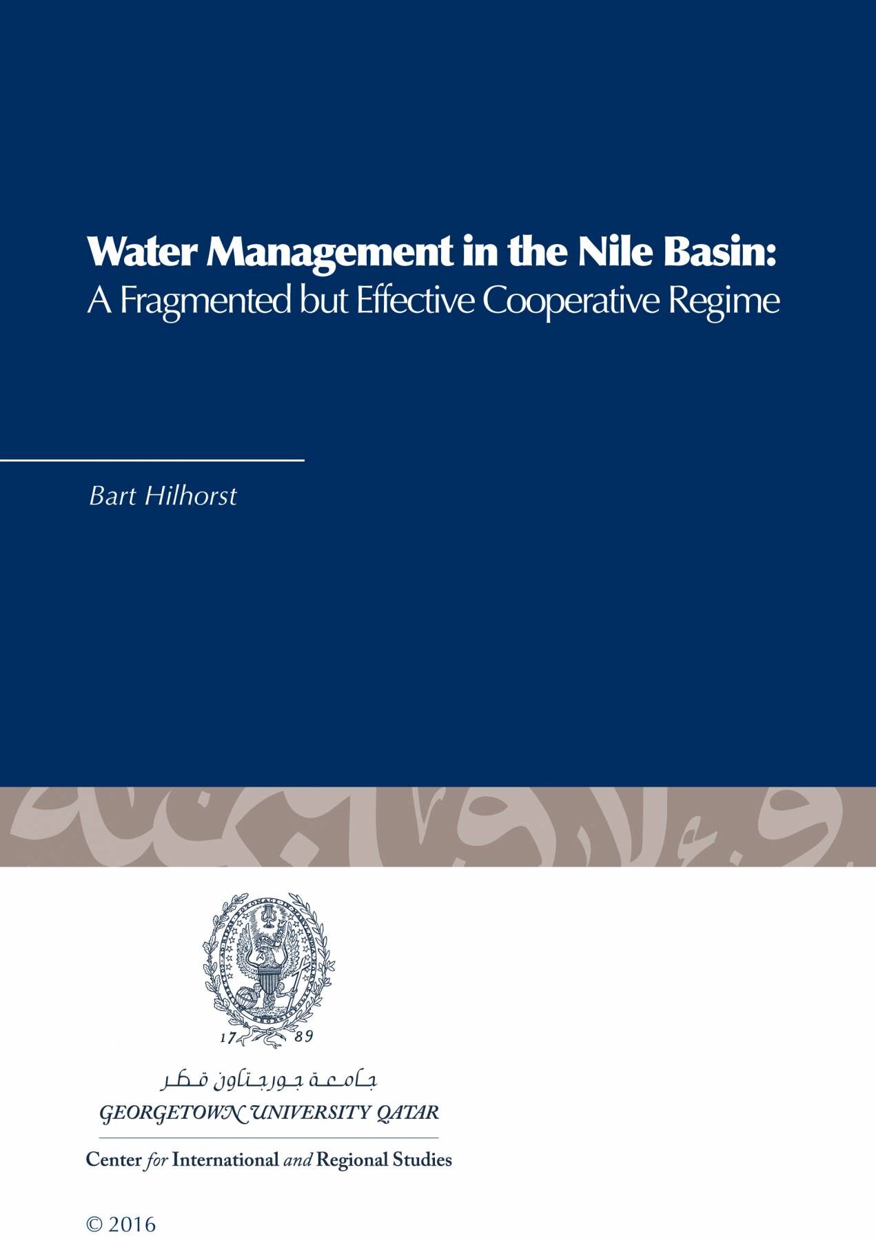 Water Management in the Nile Basin: A Fragmented but Effective Cooperative Regime