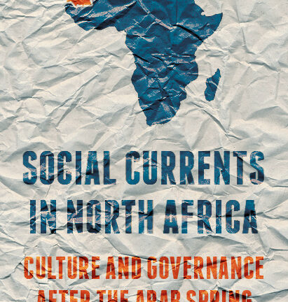 كتاب عن التيارات الاجتماعية في شمال إفريقيا: الثقافة والحكم بعد الربيع العربي
