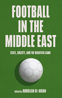 Book Cover of Football in the Middle East