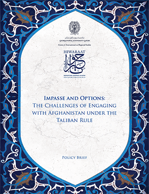 Impasse and Options: The Challenges of Engaging with Afghanistan under the Taliban Rule