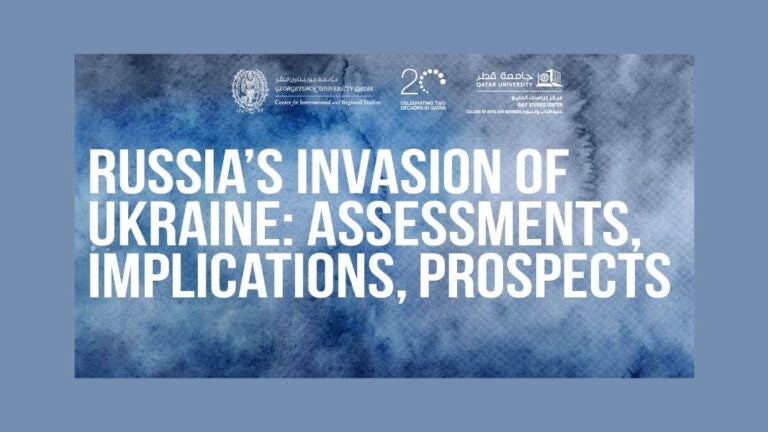 Conference | Russia’s Invasion of Ukraine: Assessment, Implications, and Prospects | Highlights