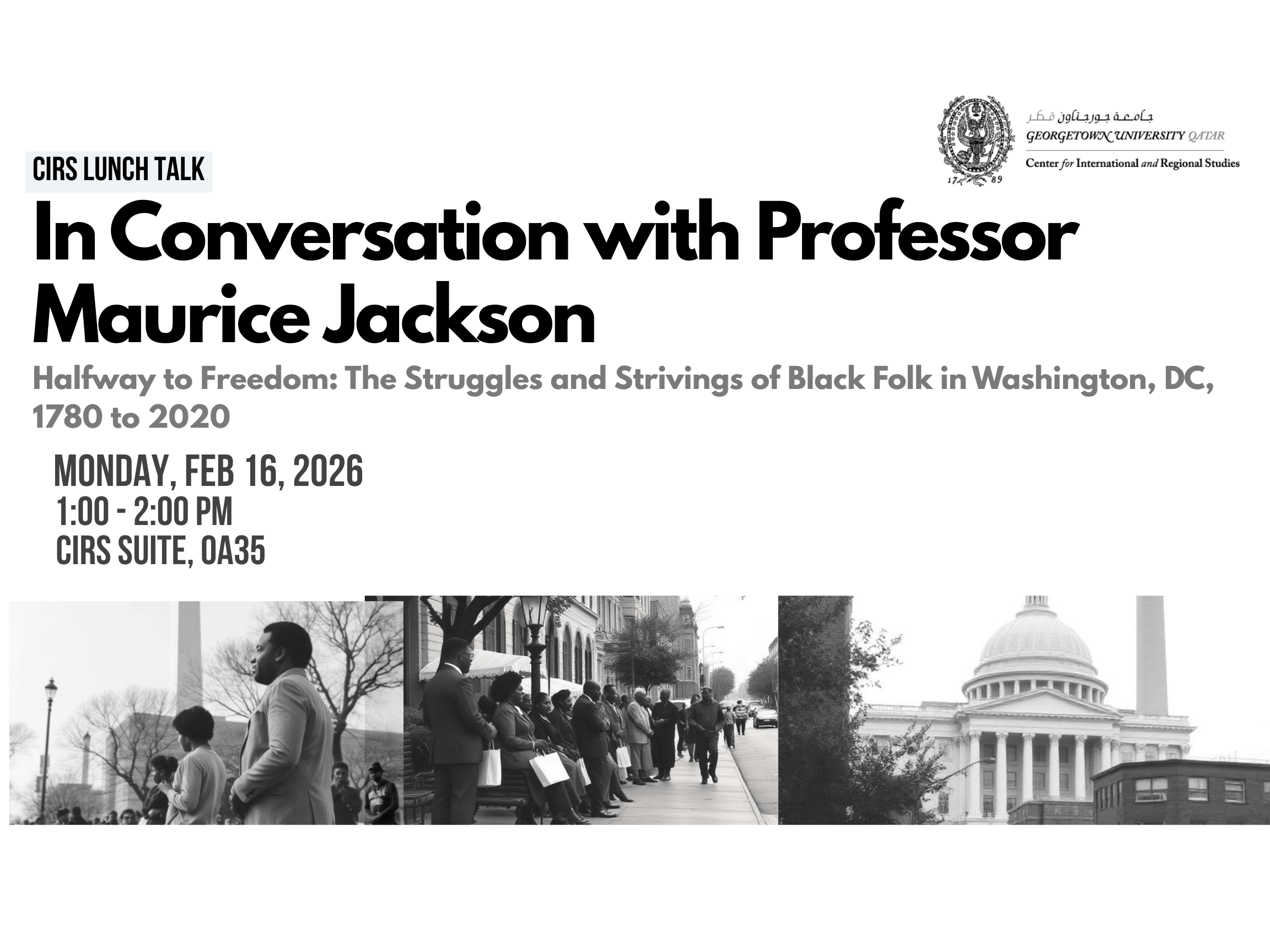 CIRS Book Talk: Halfway to Freedom: The Struggles and Strivings of African American in Washington, DC by Maurice Jackson