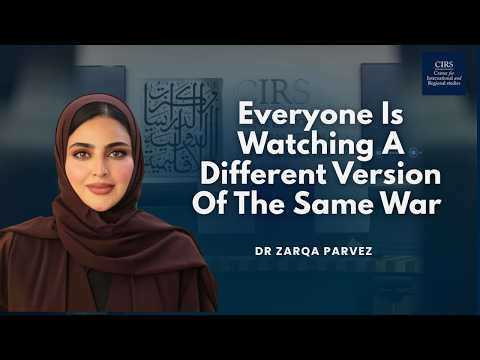 The CIRS Long View | Zarqa Parvez | Psychological Warfare in The Iran-US/Israel War